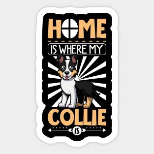 Home is with my Smooth Collie Sticker
